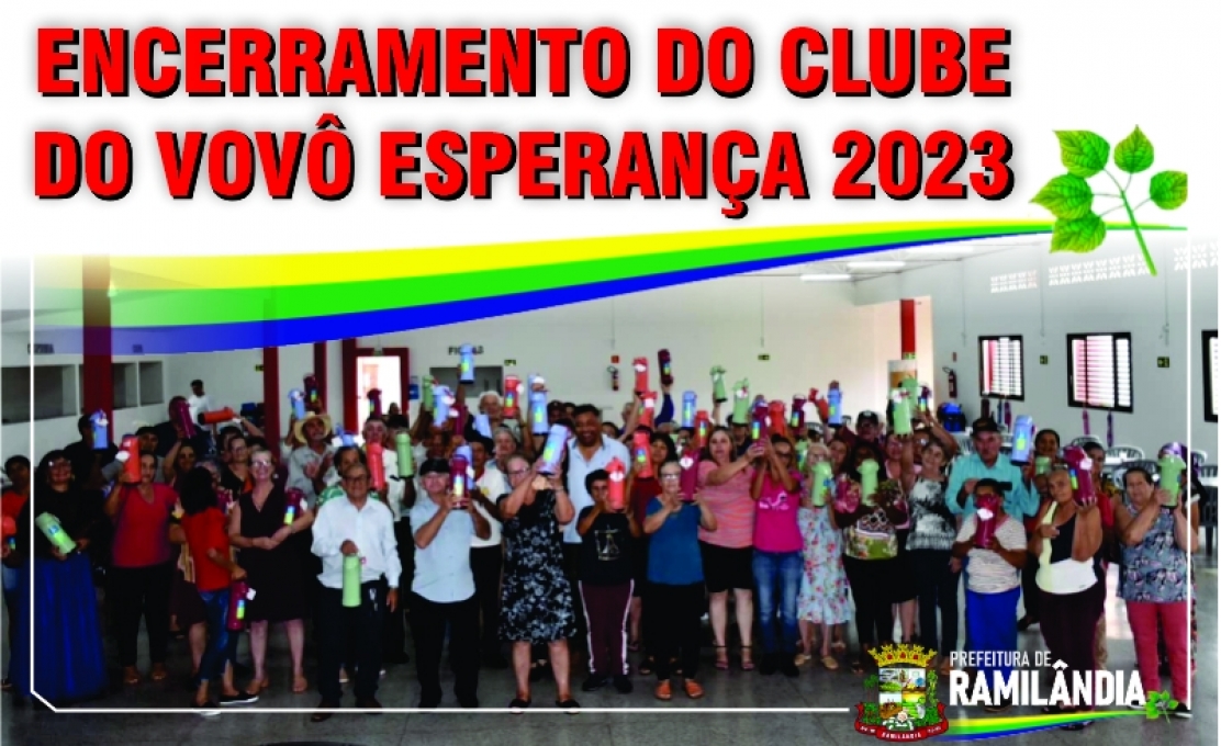 ENCERRAMENTO DO CLUBE DO VOVÔ ESPERANÇA 2023